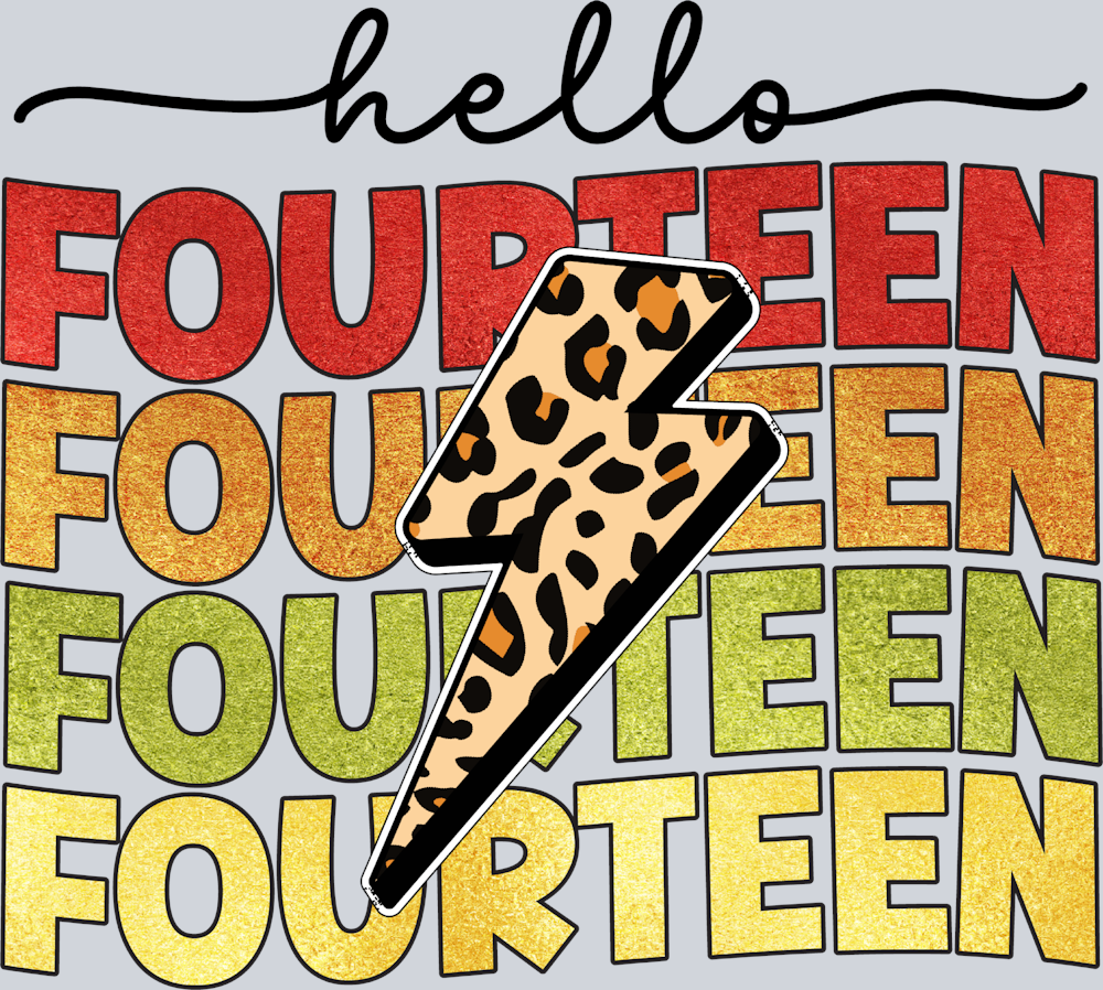 Hello Fourteen - STK02698 (DTF Transfers)