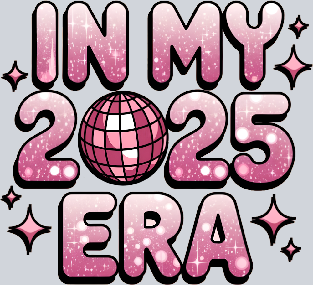 In My 2025 Era - STK03184 (DTF Transfers)