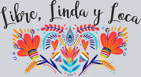 Libre Linda Loca - STK03594 (DTF Transfers)