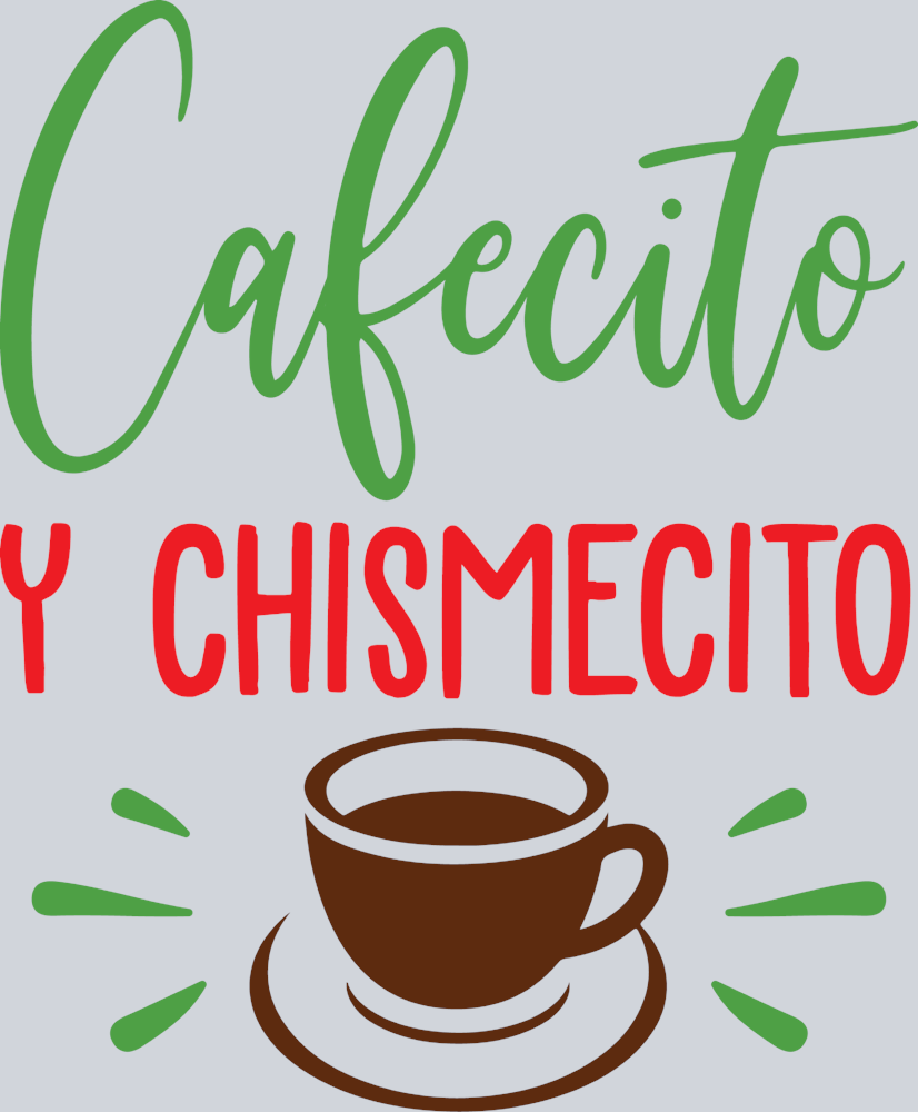 Cafecito Y Chismecito - STK01192 (DTF Transfers)