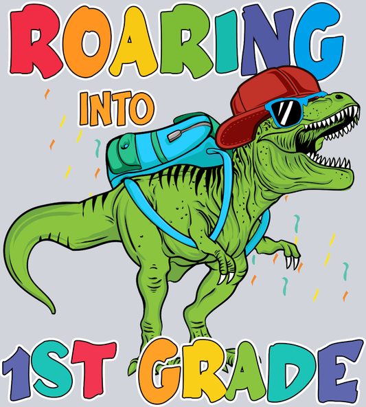 Roaring Into 1st Grade - STK05252 (DTF Transfers)