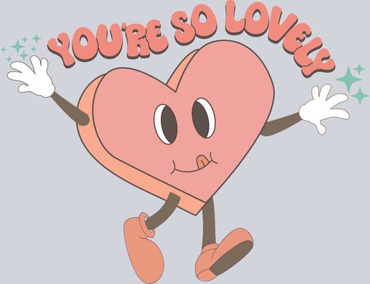 Retro Youre Lovely - STK05242 (DTF Transfers)