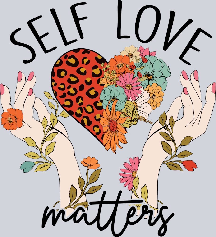 Self Love Matters - STK05410 (DTF Transfers)