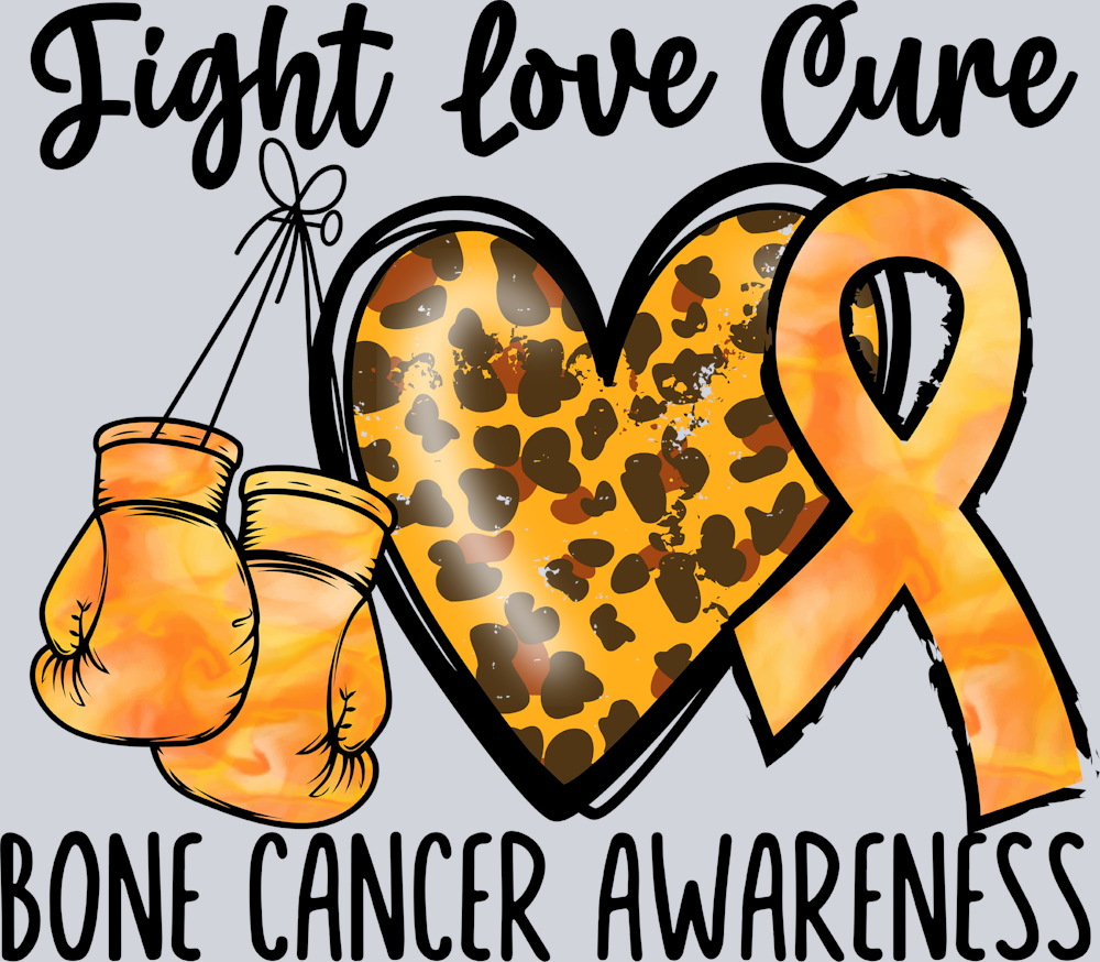 Fight Love Cure Bone Cancer Awareness - STK06782 (DTF Transfers)