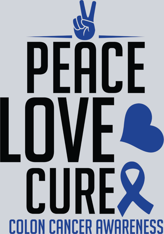 Peace Love Cure Colon Cancer Awareness - STK07447 (DTF Transfers)