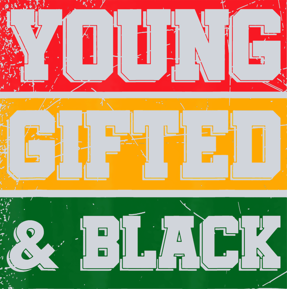 Young Gifted And Black 10 - STK06623 (DTF Transfers)