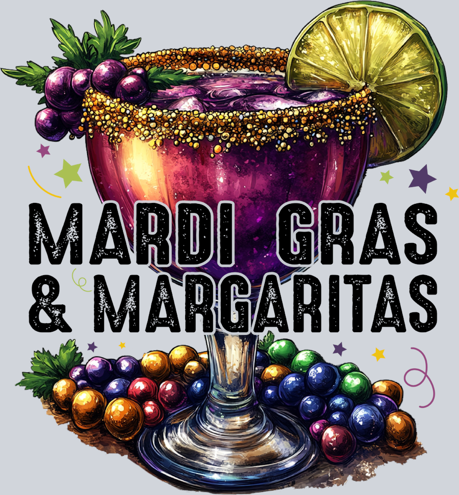 Mardi Gras And Margaritas - STK04012 (DTF Transfers)