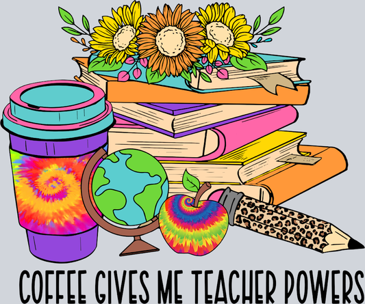 Coffee Teacher Powers - STK01415 (DTF Transfers)