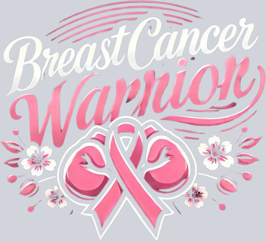 Breast Cancer Warrior - STK01158 (DTF Transfers)