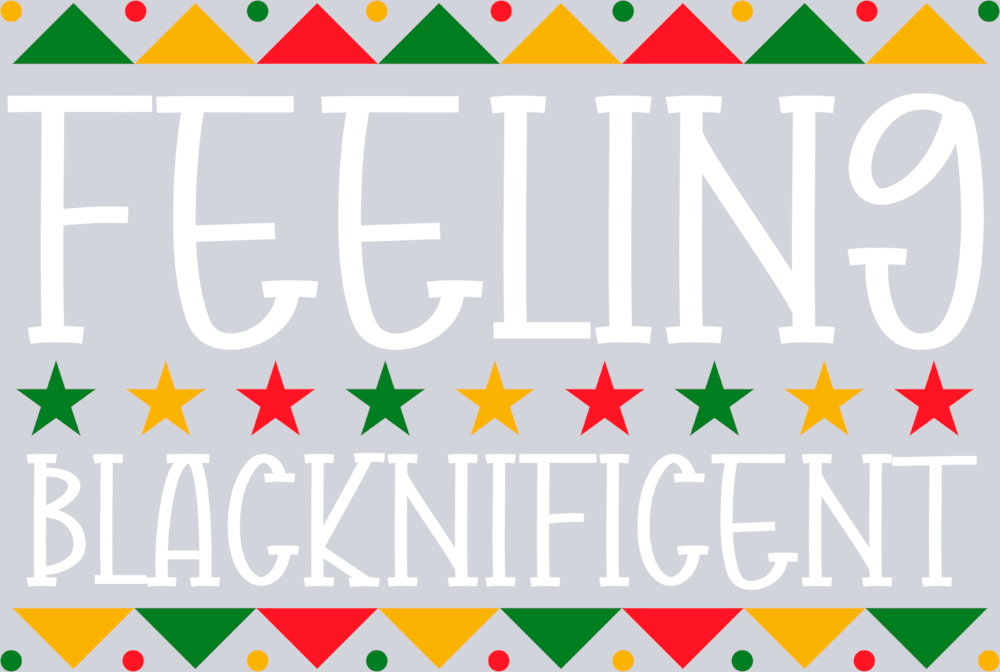 Feeling Blacknificent - STK01963 (DTF Transfers)