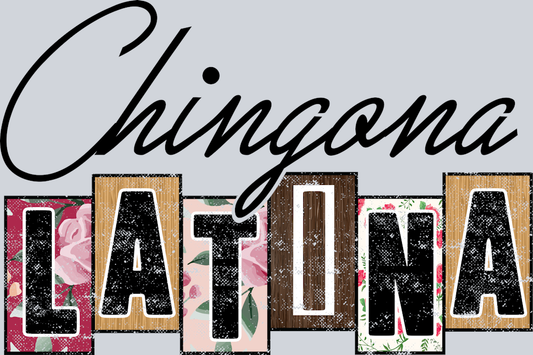 Chingona Latina Black - STK01272 (DTF Transfers)