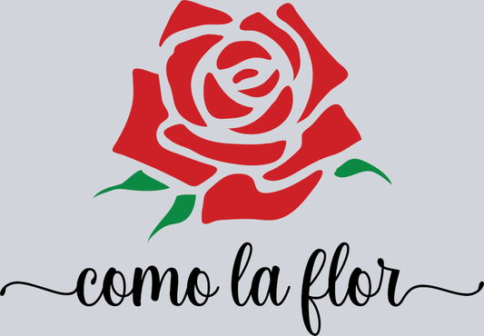 Como La Flor Stencil - STK01421 (DTF Transfers)