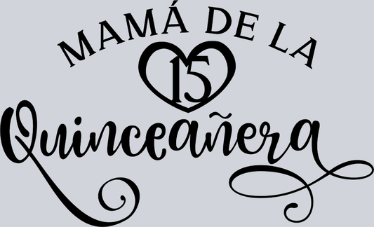 Mama De La Quinceanera - STK06903 (DTF Transfers)