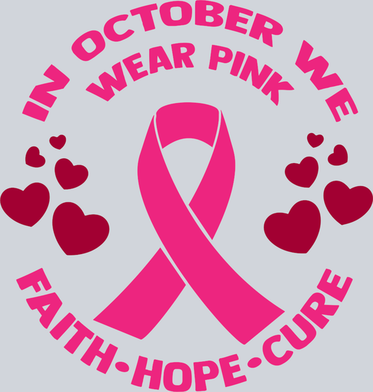 In October We Wear Pink 2 - STK03191 (DTF Transfers)