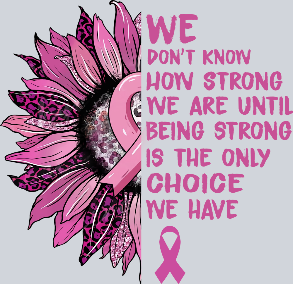 We Dont Know How Strong We Are BCA 2 - STK06886 (DTF Transfers)