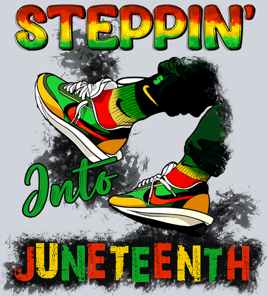 Steppin Into Juneteenth Bright - STK05815 (DTF Transfers)