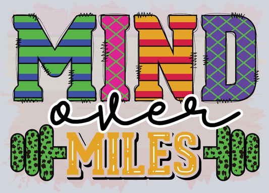 Mind Over Miles 2 - STK06707 (DTF Transfers)