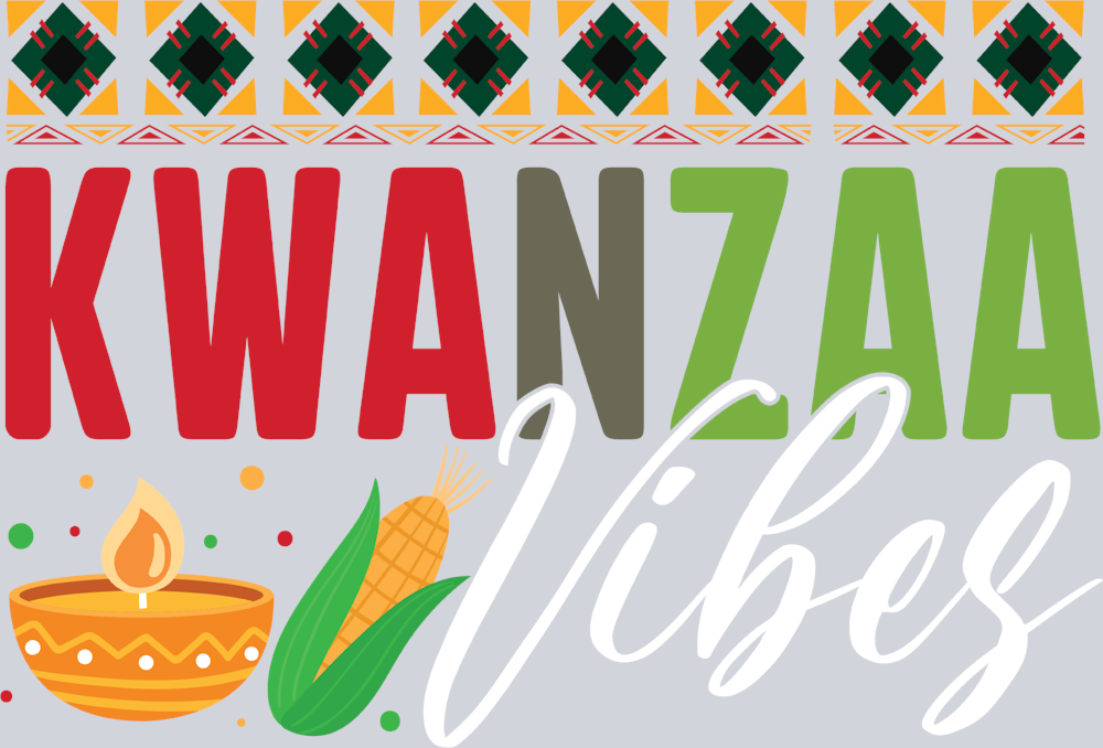 Kwanzaa Vibes - STK03508 (DTF Transfers)