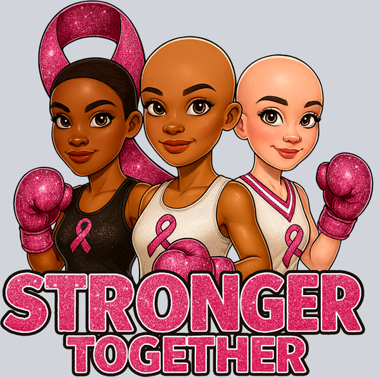 Stronger Together (Uniqueperiod.com) - STK07467 (DTF Transfers)