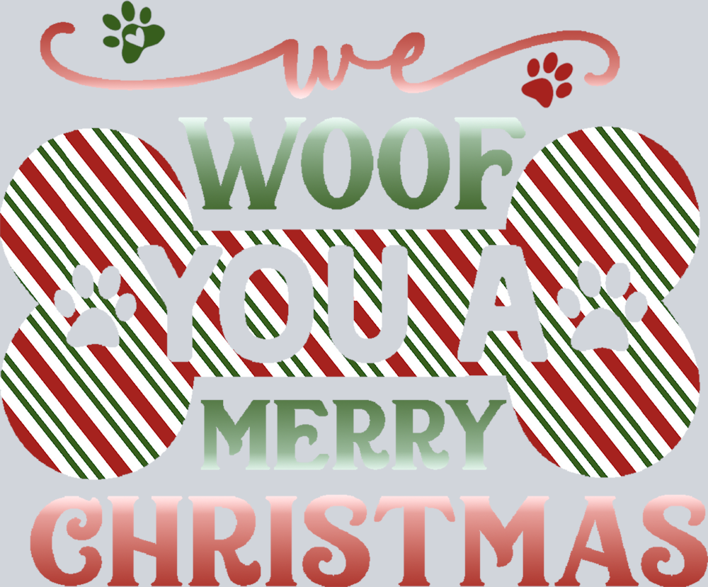Pets We Woof You A Merry Christmas 2 - STK04902 (DTF Transfers)