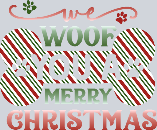 Pets We Woof You A Merry Christmas 2 - STK04902 (DTF Transfers)