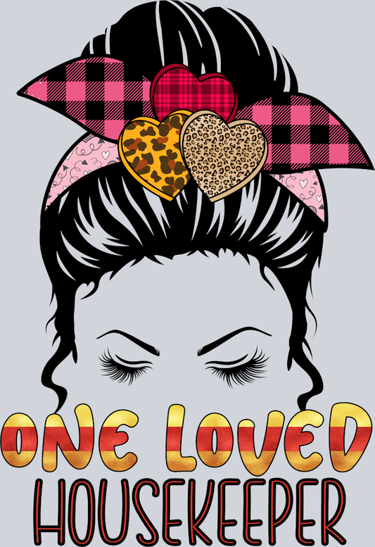 One Loved Housekeeper - STK04601 (DTF Transfers)