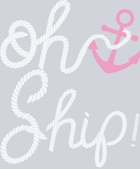 Oh Ship White And Pink - STK04582 (DTF Transfers)