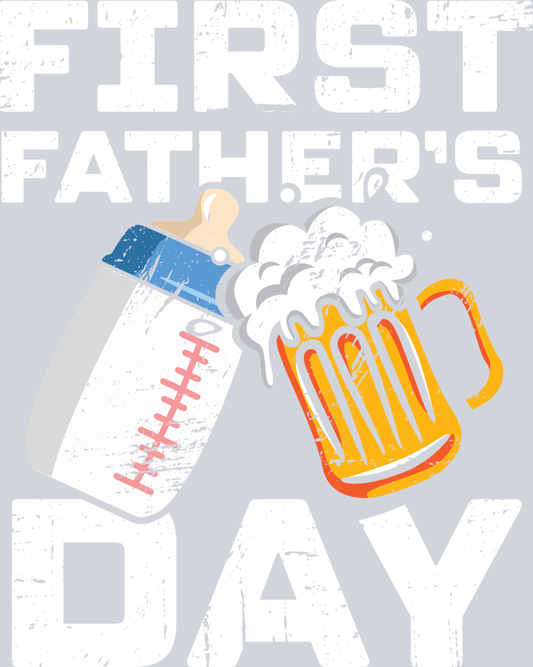 First Father's Day - STK07062 (DTF Transfers)