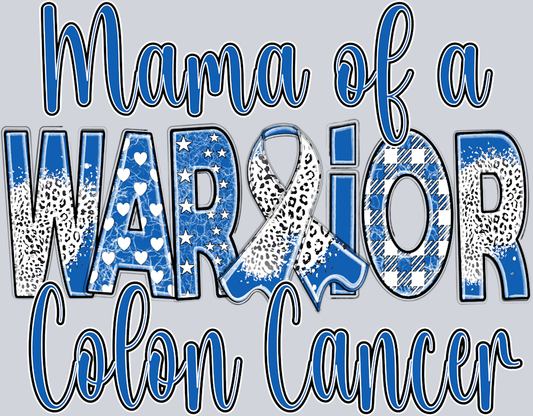 Mama of a Warrior Colon Cancer - STK07446 (DTF Transfers)