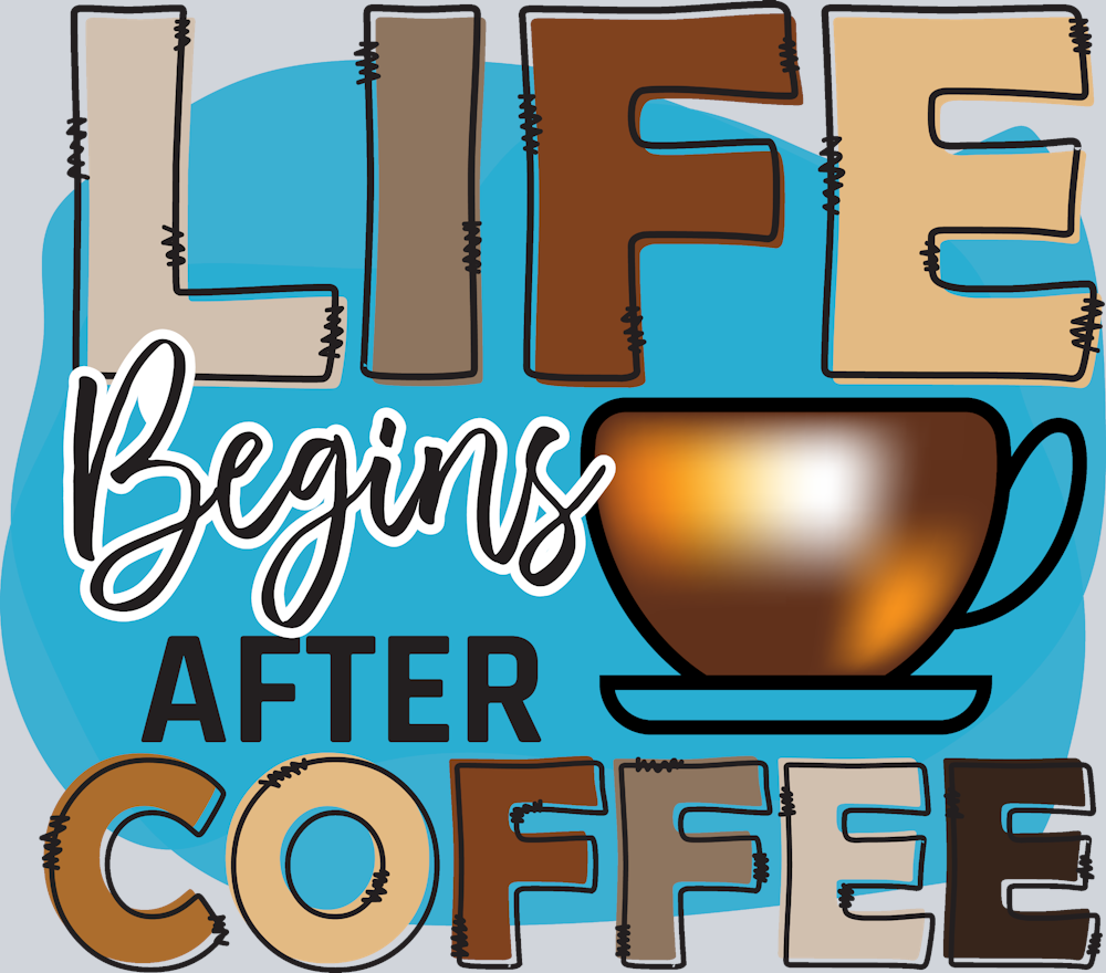 Life Begins After Coffee Mug - STK03597 (DTF Transfers)