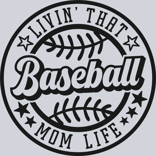 Livin That Baseball Mom Life - Black - STK03651 (DTF Transfers)