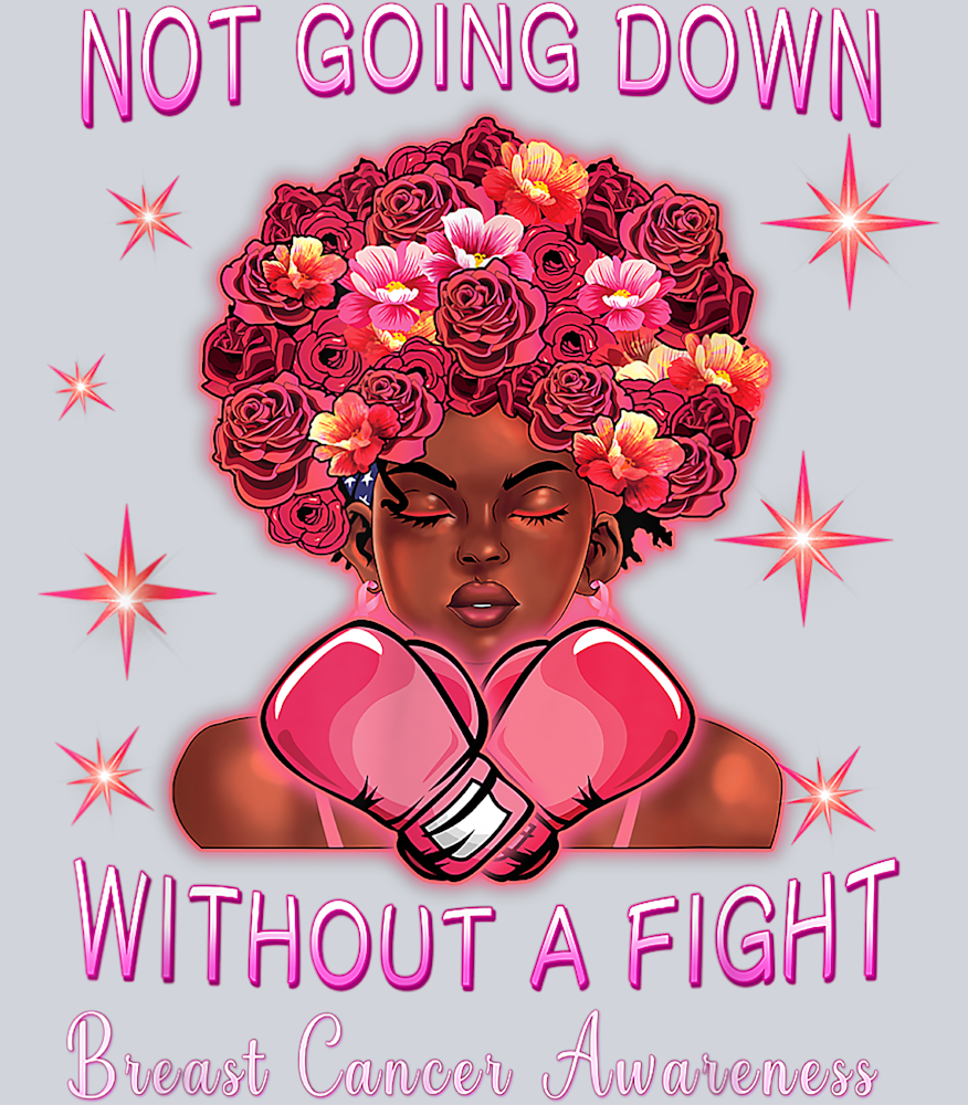 Breast Cancer Awareness Not Going Down Without A Fight - STK01144 (DTF Transfers)