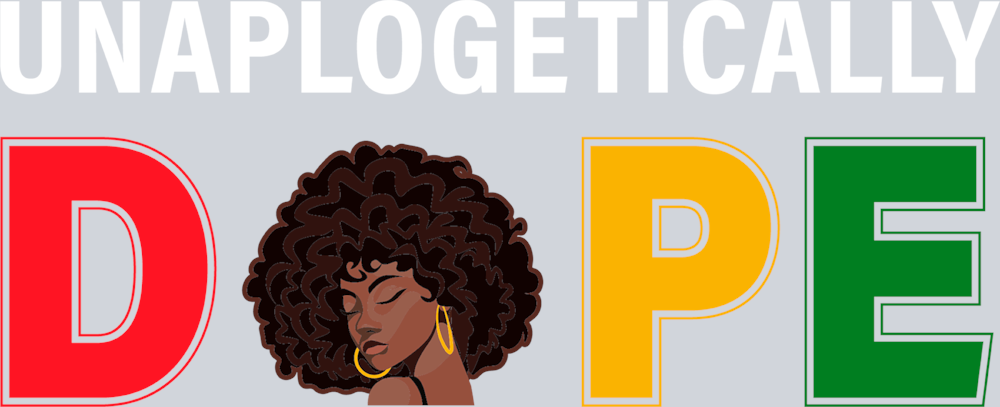 Unapologetically Dope 3 - STK06219 (DTF Transfers)