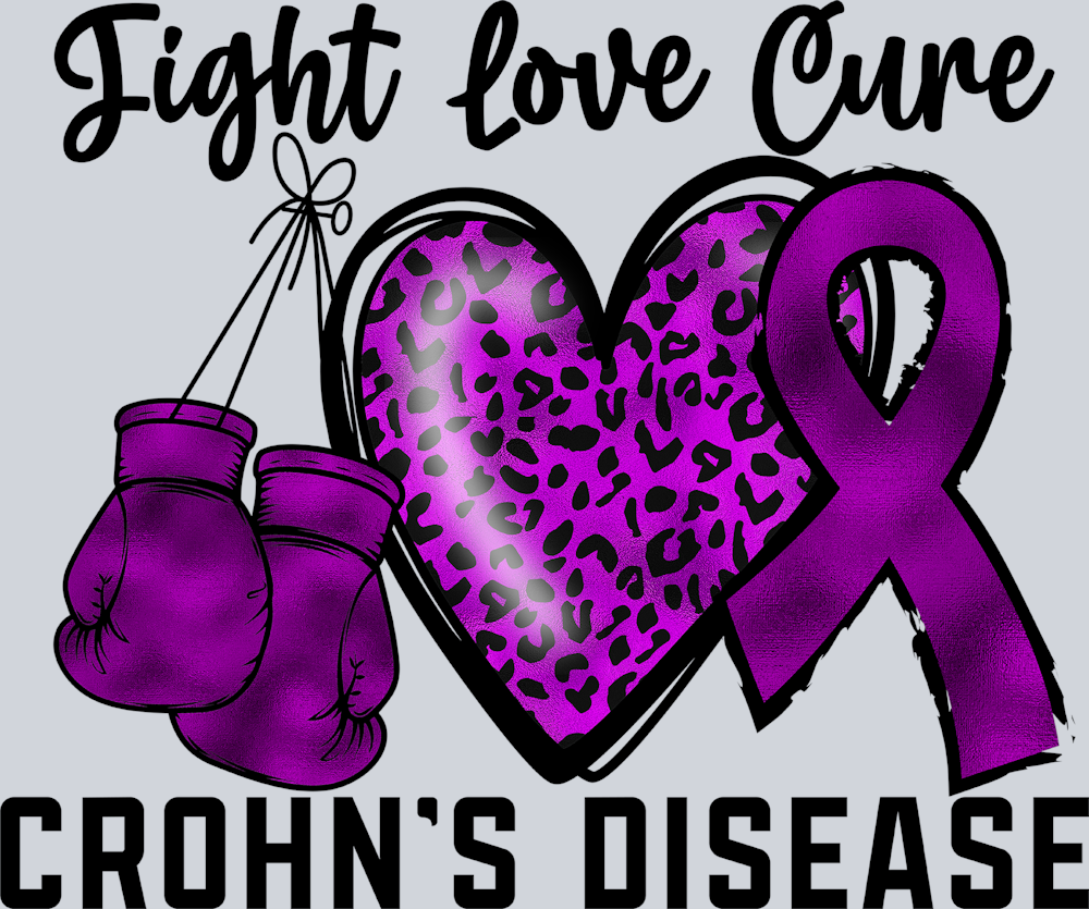 Fight Love Cure Crohns Disease - STK06784 (DTF Transfers)