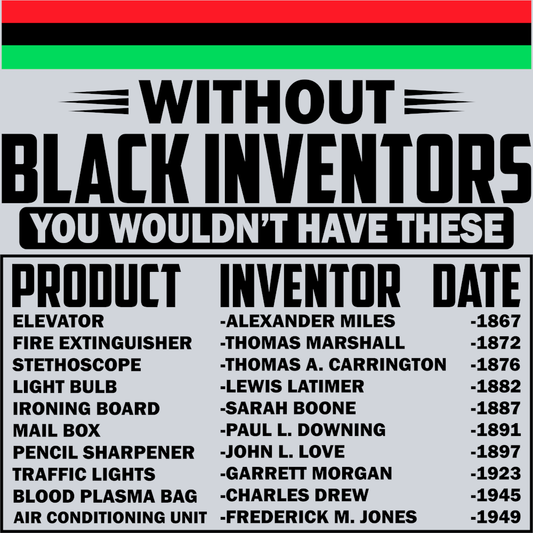 Black History Inventors Black - STK00696 (DTF Transfers)