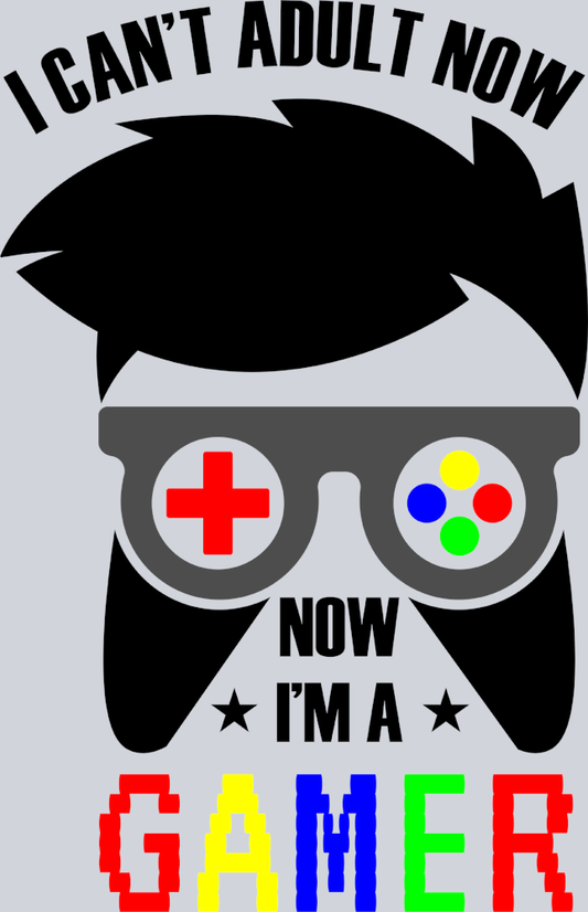 Games I Cant Adult Now - STK02207 (DTF Transfers)
