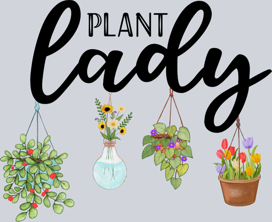 Plant Lady - STK04943 (DTF Transfers)