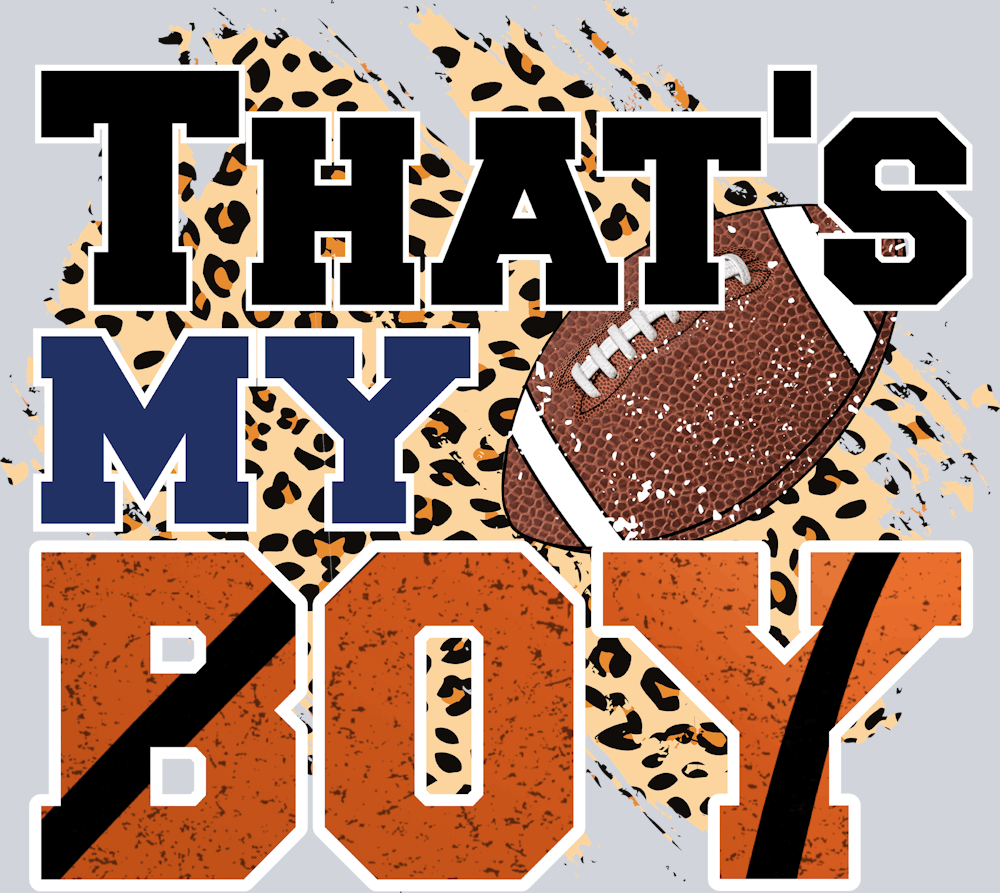 Thats My Boy - STK06025 (DTF Transfers)