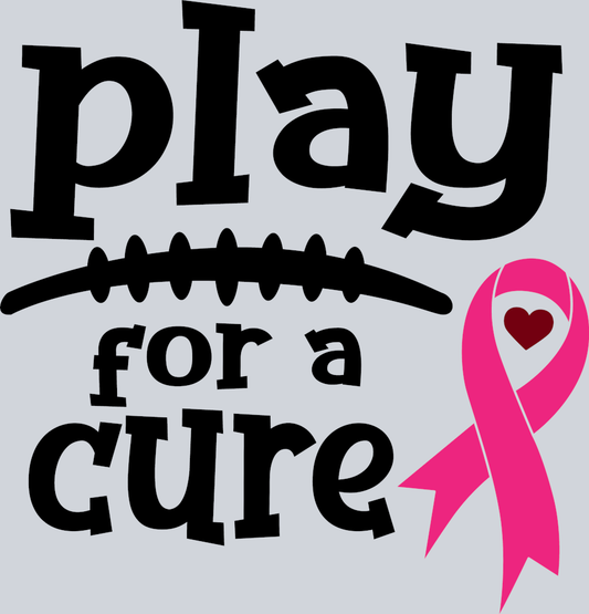 Play For A Cure - STK04945 (DTF Transfers)