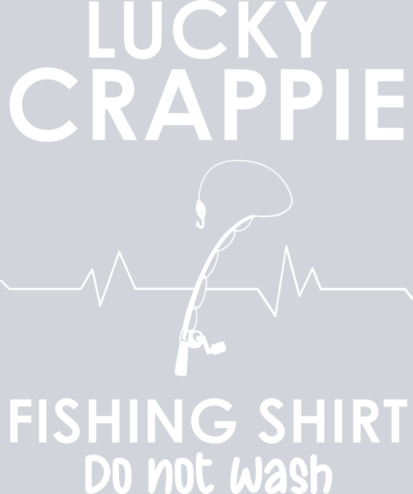 Sports Lucky Crappie Fishing Shirt - STK05734 (DTF Transfers)
