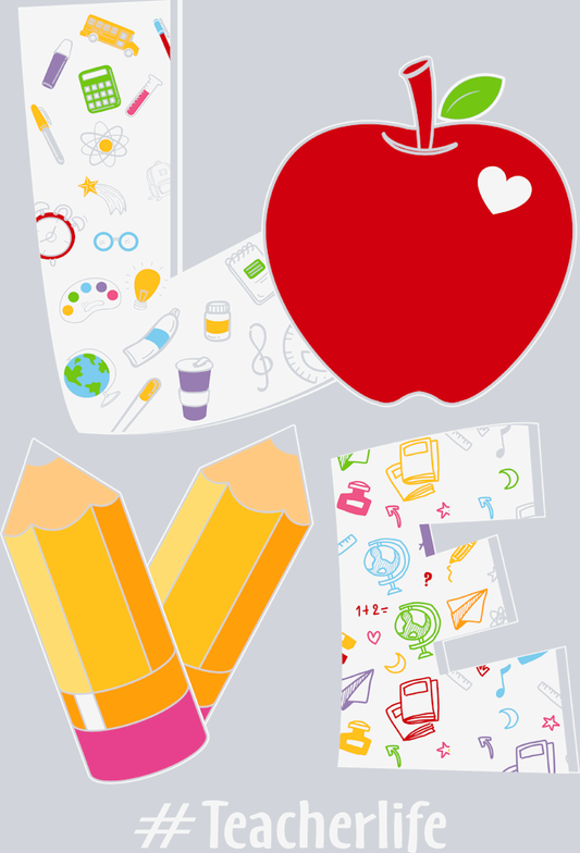 Love Teacherlife - STK03797 (DTF Transfers)