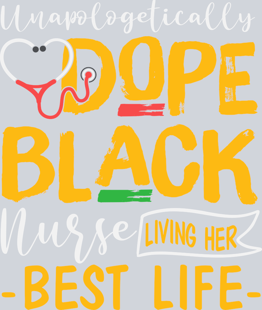 Unapolgetically Black Nurse - STK06212 (DTF Transfers)
