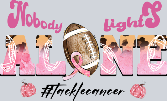 Breast Cancer Awareness Nobody Fights Alone Football - STK01143 (DTF Transfers)