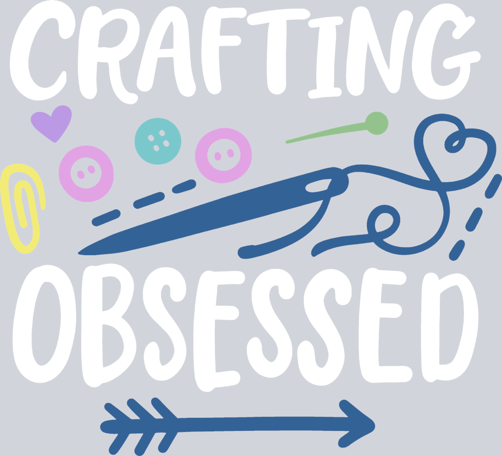 Crafting Obsessed - STK07649 (DTF Transfers)