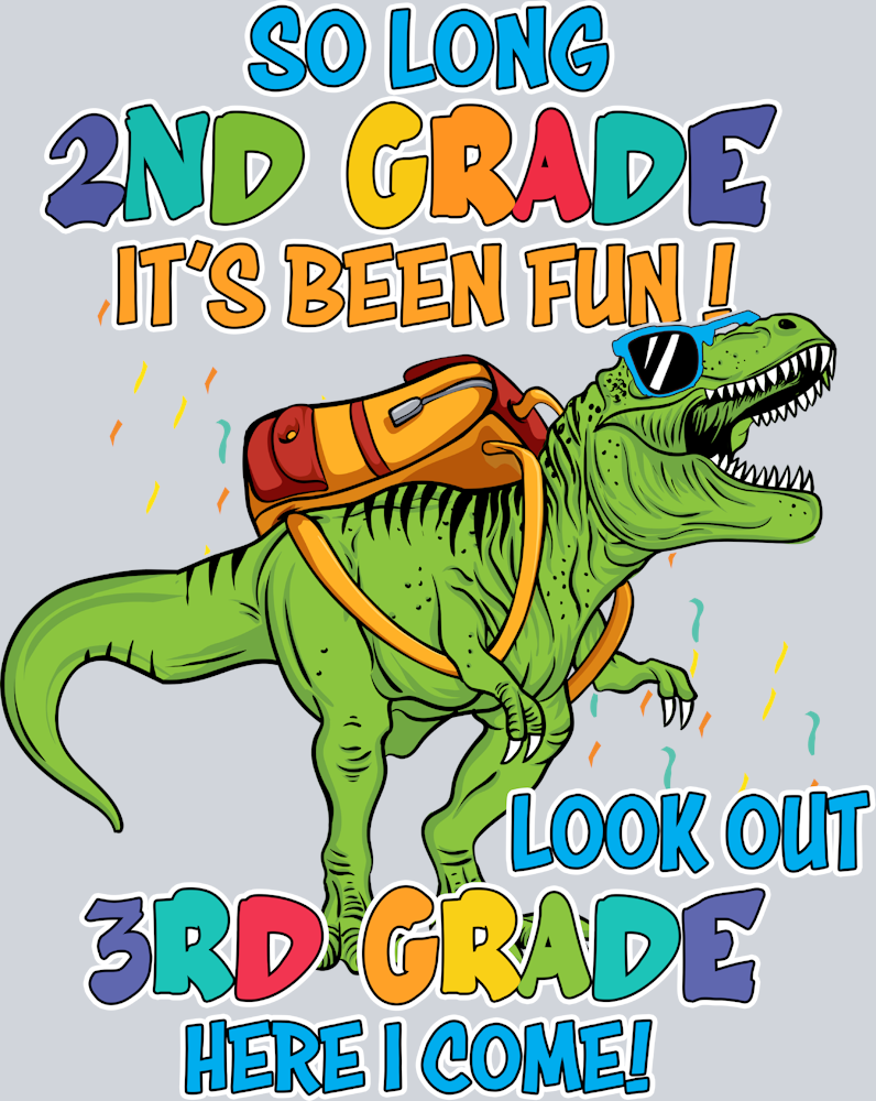 So Long 2nd Grade It's Been Fun - STK05574 (DTF Transfers)