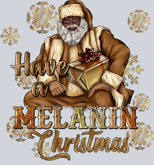 Have A Melanin Christmas Black Santa - STK02627 (DTF Transfers)