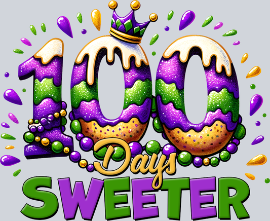 Mardi Gras 100 Days Sweeter - STK04010 (DTF Transfers)
