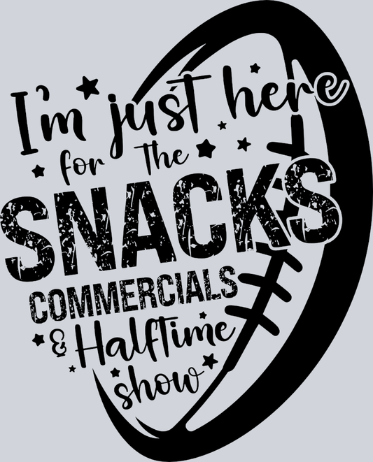 I'm Just Here For The Snacks - Black - STK03066 (DTF Transfers)