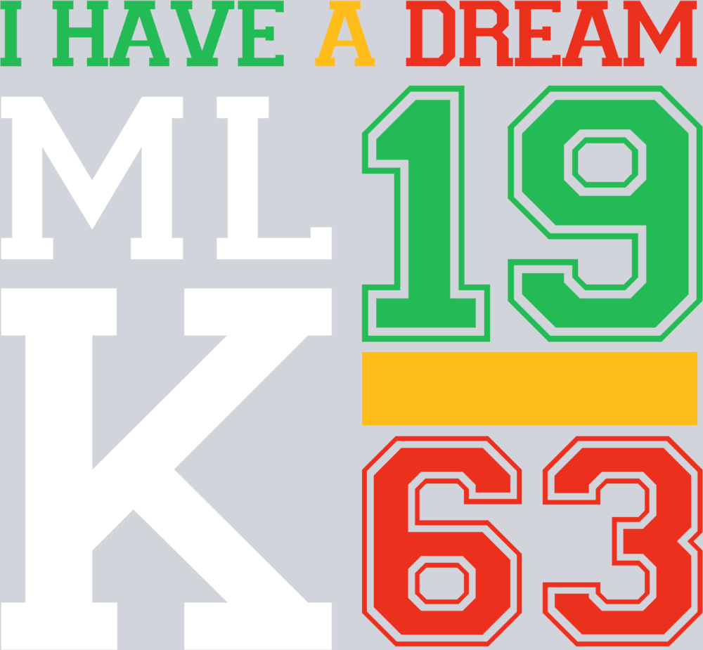 I Have A Dream Mlk 1963 1 - STK02934 (DTF Transfers)