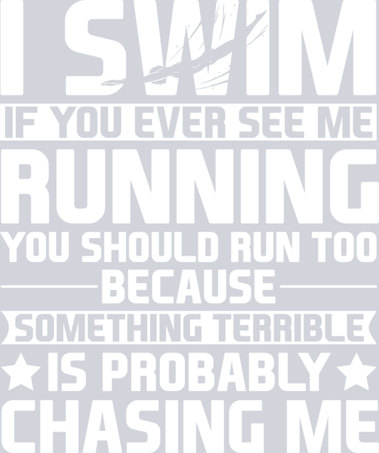 Sports If You Ever See Me Running White - STK05704 (DTF Transfers)